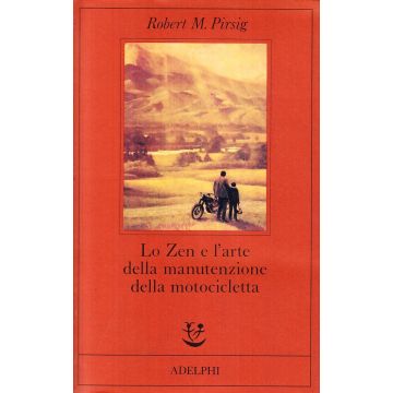 Lo zen e l'arte della manutenzione della motocicletta