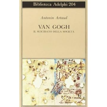 Van Gogh. Il suicidato della società