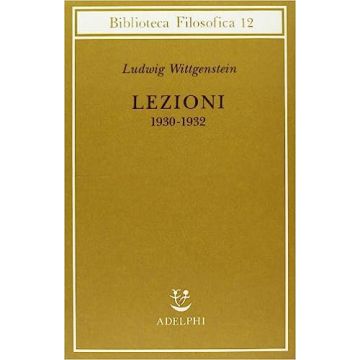 Lezioni 1930-1932. Dagli appunti di John King e Desmond Lee