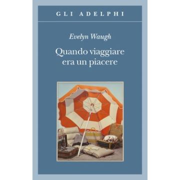 Quando viaggiare era un piacere
