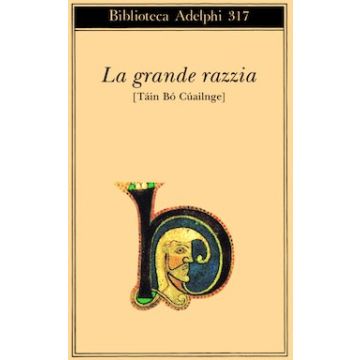 La grande razzia. Táin Bó Cúailnge