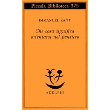 Che cosa significa orientarsi nel pensiero?