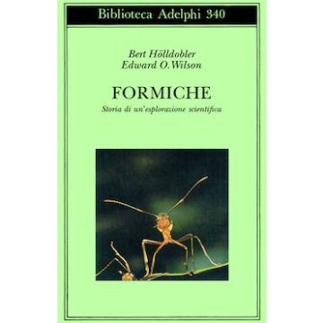 Formiche. Storia di un'esplorazione scientifica