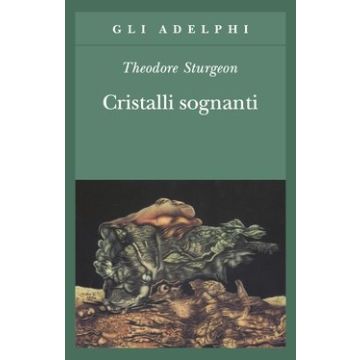 Cristalli sognanti