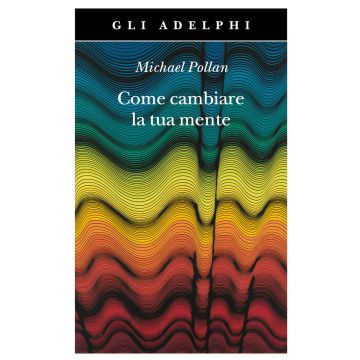 Come cambiare la tua mente