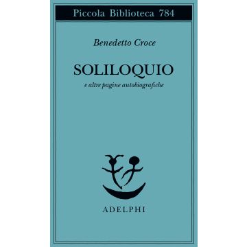 Soliloquio e altre pagine autobiografiche