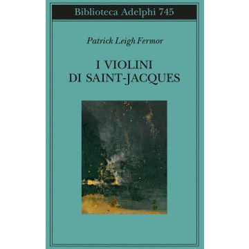 I violini di Saint Jacques. Un racconto delle Antille