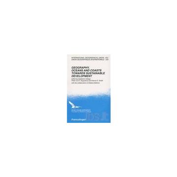 Geography, Oceans And Coasts Towards Sustainable Development - Vallega Adalberto; Augustinus P. G.; Smith H. D. - Franco Angeli - 9788846406651