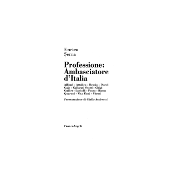 Professione: Ambasciatore D'italia - Serra Enrico - Franco Angeli - 9788846411525