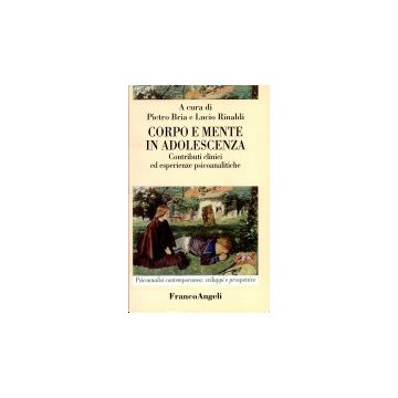 Corpo E Mente In Adolescenza - Bria; Rinaldi - Franco Angeli - 9788846412706