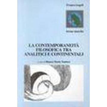 La Contemporaneita' Filosofica Tra Analitici E Continentali  - Ventura - Franco Angeli - 9788846424945