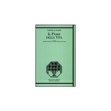 Il Fiore Della Vita  - Al_hakim Tawfiq - Franco Angeli - 9788846431547