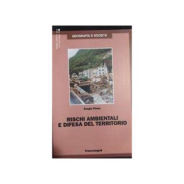 Rischi Ambientali E Difesa Del Territorio