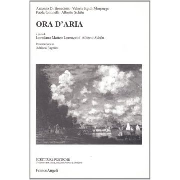 Ora D'aria - Schon Alberto - Franco Angeli - 9788846438669