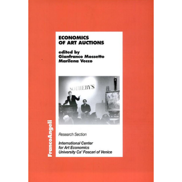 Economics Of Art Auctions - Mossetto; Vecco - Franco Angeli - 9788846441645
