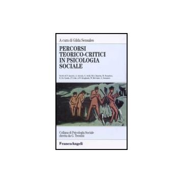 Percorsi Teorico-critici In Psicologia Sociale - Sensales - Franco Angeli - 9788846443809