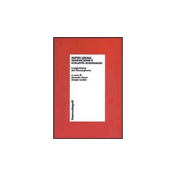 Saperi Locali, Innovazione E Sviluppo Economico. L'esperienza Del Mezzogiorno - Sassu; Lodde - Franco Angeli - 9788846444356