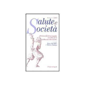 Attraversando Terre Incognite: Una Sfida Per La Professione Infermieristica - Giorgino; Tousijn - Franco Angeli - 9788846445674