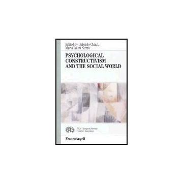Psychological Constructivism And The Social World - Chiari; Nuzzo - Franco Angeli - 9788846448125
