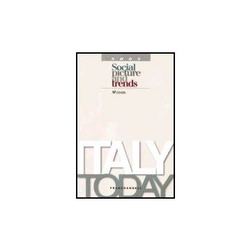 Italy Today 2002. Social Picture And Trends - Censis  - Franco Angeli - 9788846448217