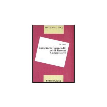 Rorschach: Compendio Per Il Sistema Comprensivo - Exner - Franco Angeli - 9788846448446