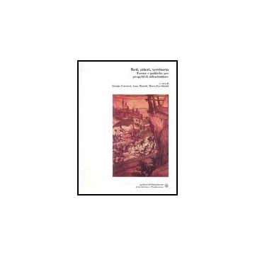 Reti, Attori, Territorio. Forme E Politiche Per Progetti D'infrastrutture - Ferraresi; Moretti; Facchinetti - Franco Angeli - 9788846451583