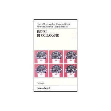 Indizi Di Colloquio - Montesarchio; Grassi; Marzella; Venuleo - Franco Angeli - 9788846455574