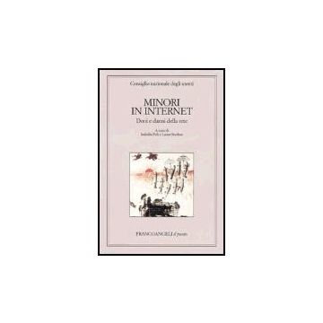 Minori In Internet. Doni E Danni Della Rete. Atti Del Convegno (napoli, 16-17 Novembre 2001) - Poli I. ; Sturlese L.  - Franco Angeli - 9788846458919
