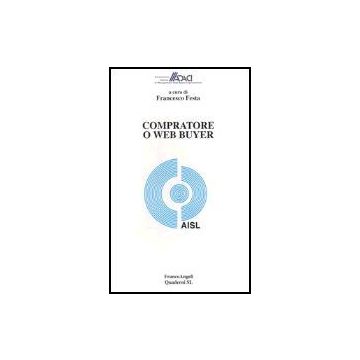 Compratore O Web Buyer - Adaci - Franco Angeli - 9788846460387