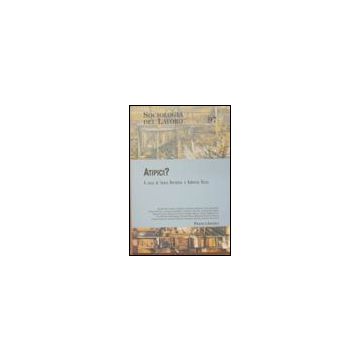 Atipici? - Bertolini; Rizza - Franco Angeli - 9788846466402