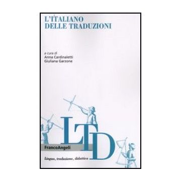 L' Italiano Delle Traduzioni  - Cardinaletti; Garzone - Franco Angeli - 9788846466655