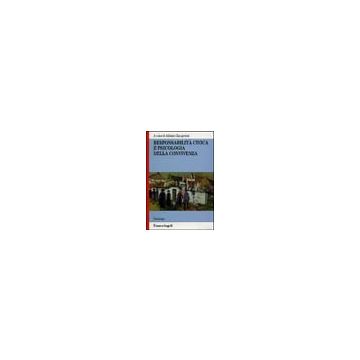 Responsabilita' Civica E Psicologica Della Convivenza - Zamperini - Franco Angeli - 9788846467706