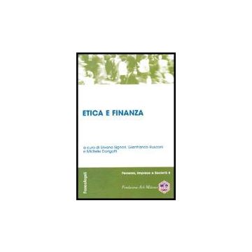 Etica E Finanza - Signori; Rusconi; Dorigatti - Franco Angeli - 9788846467904