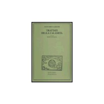Trattati Della Calamita - Garzoni Leonardo - Franco Angeli - 9788846471321