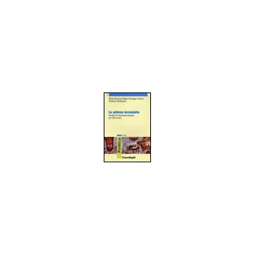 La Potenza Incompiuta. Scenari Di Sicurezza Europea Nel Xxi Secolo  - Allegri M. Romana; Anzera Giuseppe; Bordonaro Federico - Franco Angeli - 9788846471666