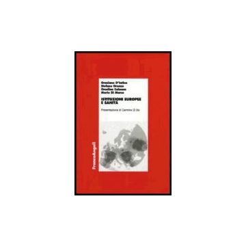 Istituzioni Europee E Sanita' - D'intino; Oronzo; Colonna; Di Marco - Franco Angeli - 9788846476487