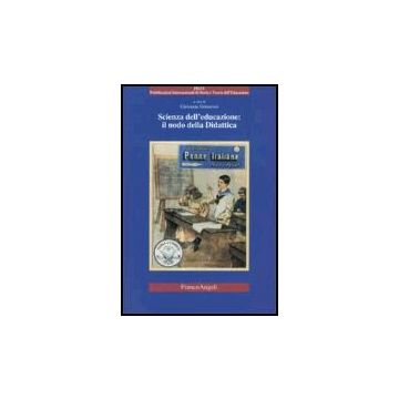 Scienza Dell'educazione: Il Nodo Della Didattica - Genovesi - Franco Angeli - 9788846477217