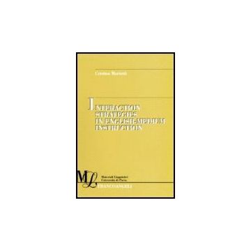 Interaction Strategies In English-medium Instruction - Mariotti Cristina - Franco Angeli - 9788846484079