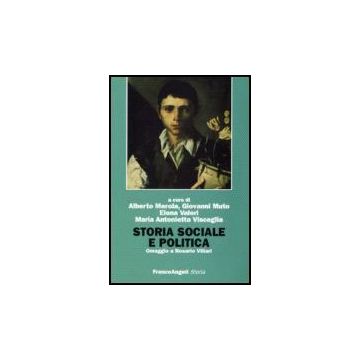 Storia Sociale E Politica. Omaggio A Rosario Villari - Merola; Muto; Valeri; Visceglia - Franco Angeli - 9788846484666