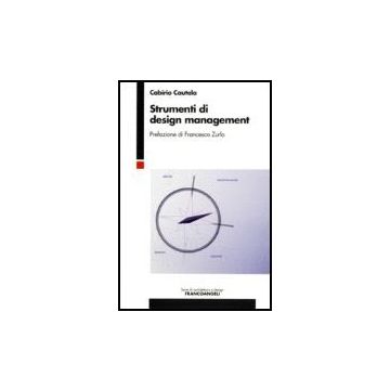 Strumenti Di Design Management - Cautela Cabirio - Franco Angeli - 9788846486660