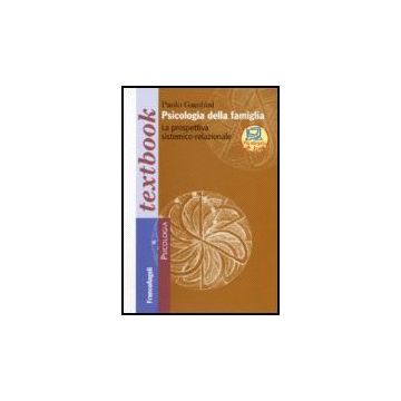 Psicologia Della Famiglia. La Prospettiva Sistemico-relazionale - Gambini - Franco Angeli - 9788846487490