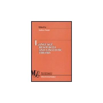 Language Resources And Linguistic Theory - Sanso' - Franco Angeli - 9788846489449