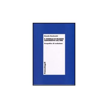Il Modello Di Bilancio Assicurativo Ias/ifsr. Prospettive Di Evoluzione  - Stacchezzini Riccardo - Franco Angeli - 9788846491510