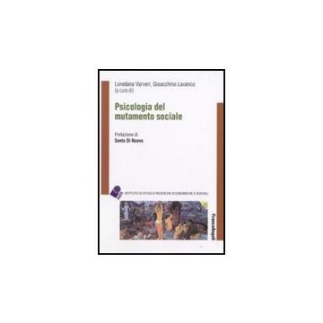 Psicologia Del Mutamento Sociale - Varveri; Lavanco - Franco Angeli - 9788846498397