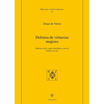 Defensa de virtuosas mujeres. Ediz. critica