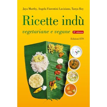 Ricette indù vegetariane e vegane. Ediz. illustrata