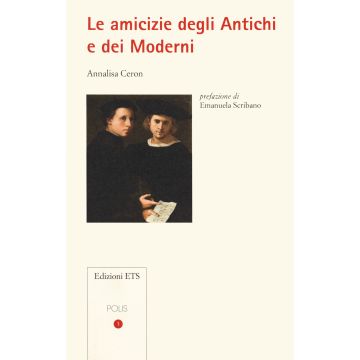 Le amicizie degli antichi e dei moderni