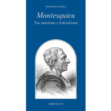 Montesquieu tra stoicismo e federalismo