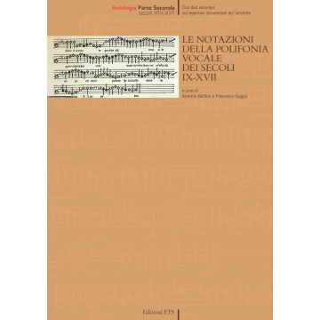 Le notazioni della polifonia vocale dei secoli IX-XVII. Vol. 2: Secoli XIV-XVII