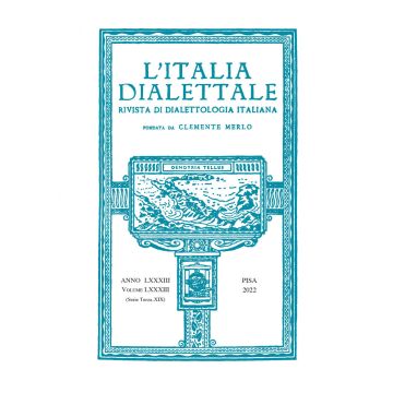 L'Italia dialettale. Rivista di dialettologia italiana (2022). Vol. 83